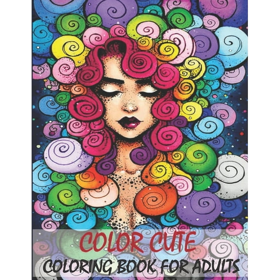 Color Cute: Coloring book for Adults - Activity Book (Design Originals) - Funny 35 Quotes Coloring Book, (Paperback)