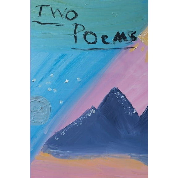 Two Poems (Paperback)