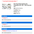 thumbnail image 2 of Rear Drum Brake Hardware Kit - Compatible with 1985 - 2003 Chevy S10 1986 1987 1988 1989 1990 1991 1992 1993 1994 1995 1996 1997 1998 1999 2000 2001 2002, 2 of 2
