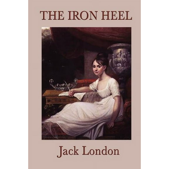 The Iron Heel, (Paperback)