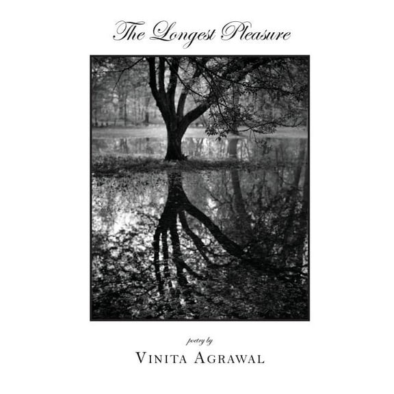 The Longest Pleasure (Paperback) by Vinita Agrawal