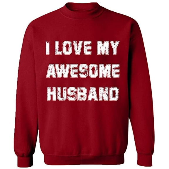 Unisex Crewneck Sweatshirt, I Love My Awesome Husband, Slim Fit, Long Sleeve Sweater - Antiquee Cherry Small