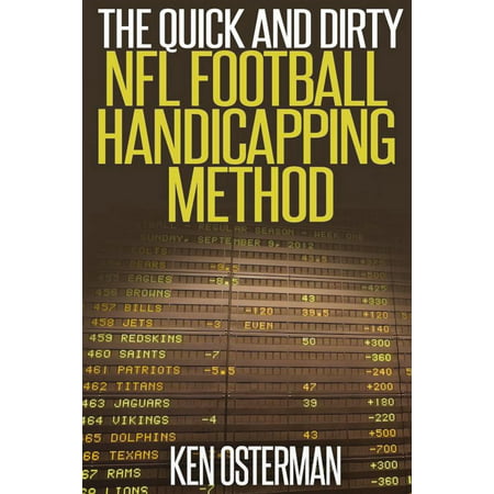 The Quick and Dirty NFL Football Handicapping Method (Best Football Handicapping Services)