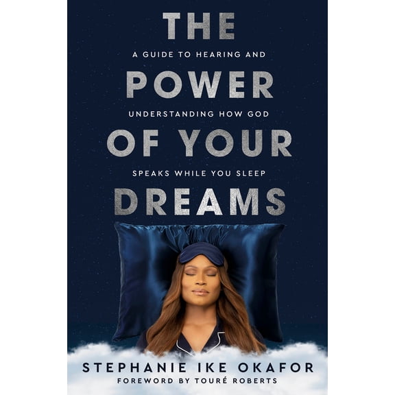 Pre-Owned The Power of Your Dreams: A Guide to Hearing and Understanding How God Speaks While You Sleep (Hardcover) 0593445619 9780593445617