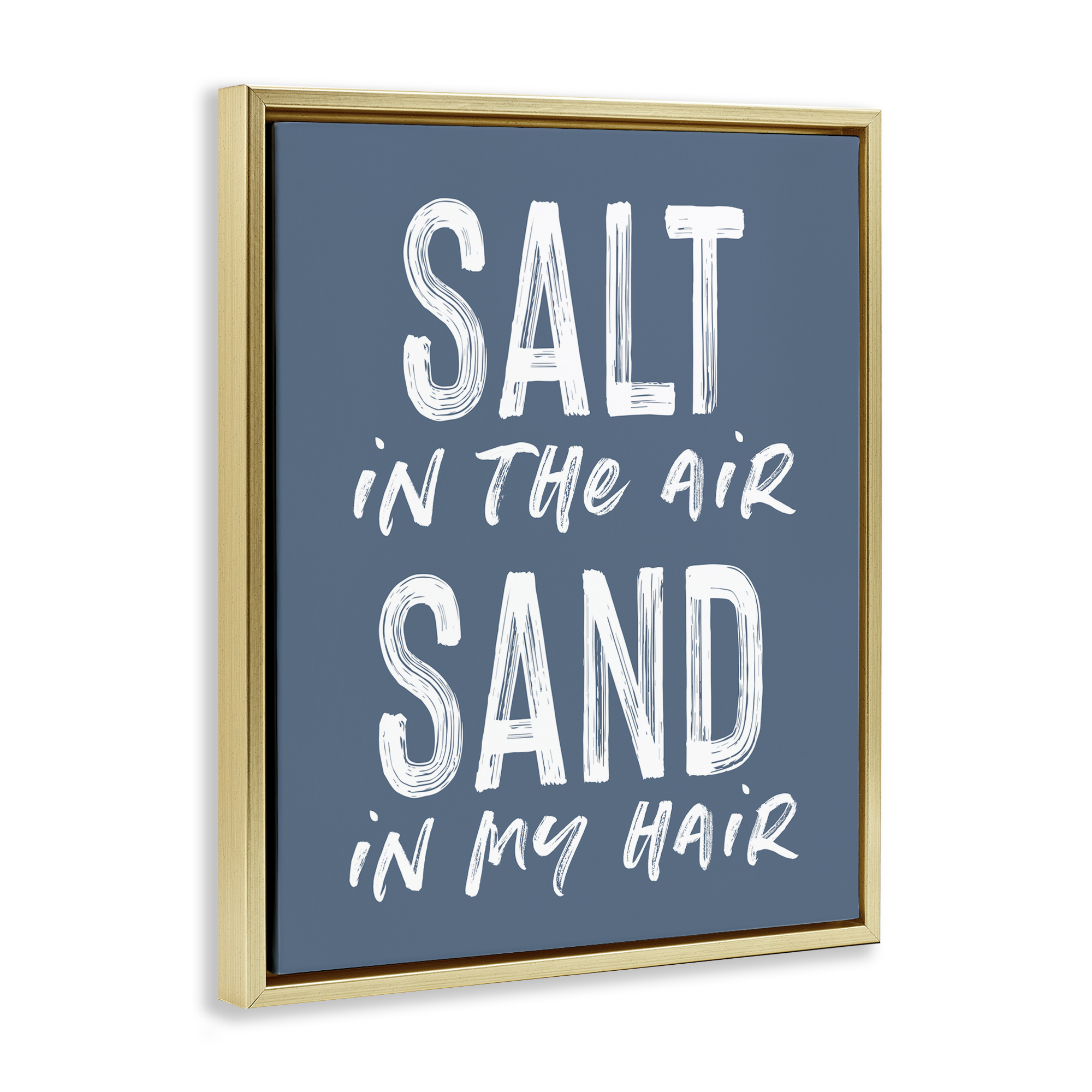 Summer Sentiment Salt Sand In Hair Gold Framed Floater Canvas Wall Art, design by Lettered and Lined