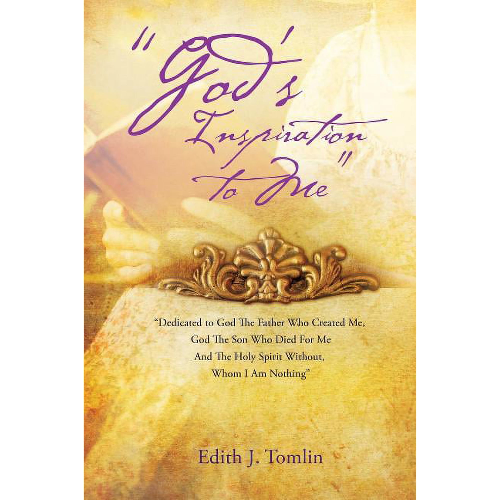 God s Inspiration to Me (Hardcover)