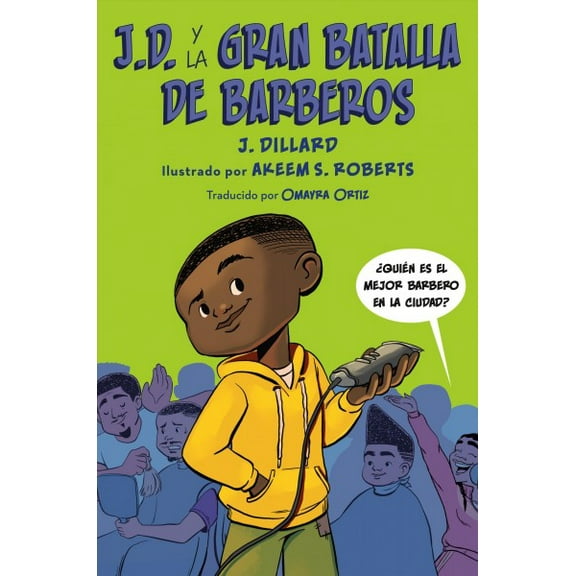 J.D. el niño barbero: J.D. y la gran batalla de barberos (Series #1) (Paperback)