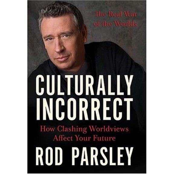 Pre-Owned Culturally Incorrect: How Clashing Worldviews Affect Your Future (Hardcover) 1599510138 9781599510132