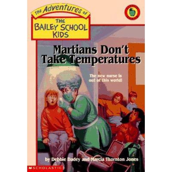 Pre-Owned Martians Don't Take Temperatures (The Bailey School Kids) (Paperback) 0590509608 9780590509602
