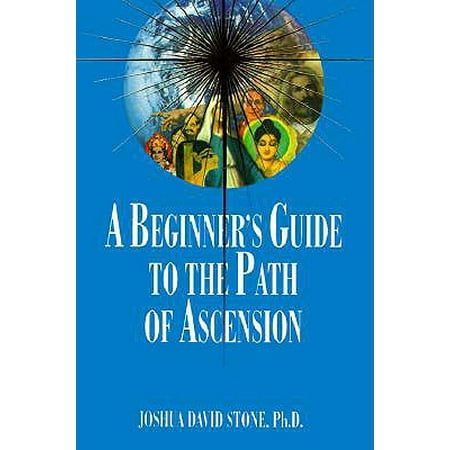 A Beginner's Guide to the Path of Ascension