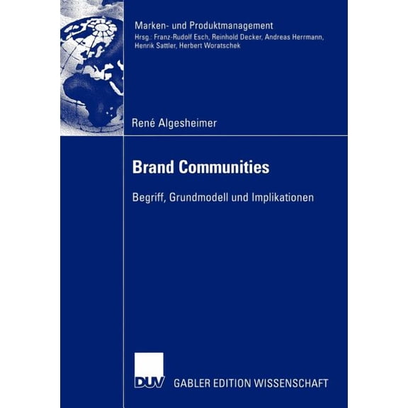 Marken- Und Produktmanagement Brand Communities: Begriff, Grundmodell Und Implikationen, (Paperback)
