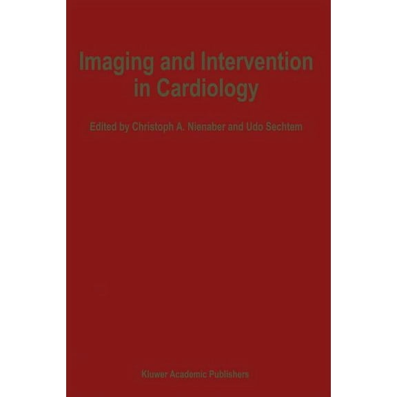 Developments in Cardiovascular Medicine Imaging and Intervention in Cardiology, Book 173, (Paperback)