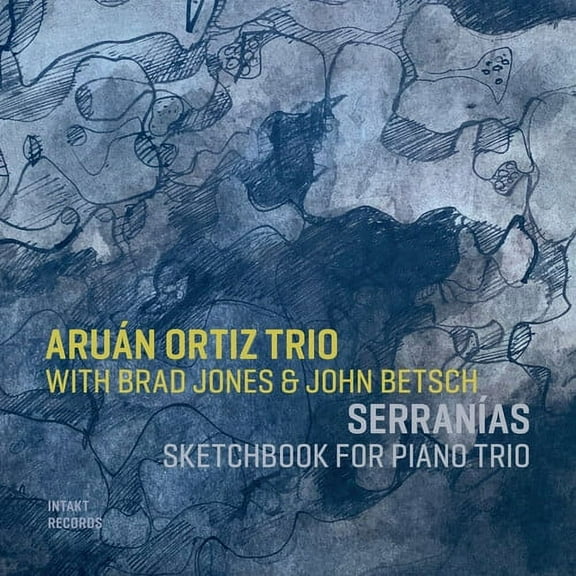 Aruan Ortiz Trio - Serranias: Sketchbook for Piano Trio - Music & Performance - CD