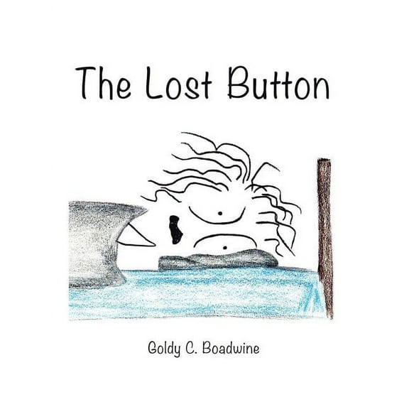 The Lost Button, (Paperback)