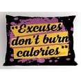 thumbnail image 1 of Fitness Pillow Sham Fitness Motivation Quote Excuses Don't Burn Calories Artistic Modern Design, Decorative Standard Size Printed Pillowcase, 26 X 20 Inches, Lilac Yellow Black, by Ambesonne, 1 of 2