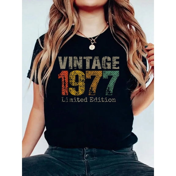 47 Year Old Gifts Vintage 1977 Limited Edition 47th Birthday T-Shirt Casual Printed 100% Cotton Women T Shirt, Summer Tshirts Short Sleeve Graphic Tee Women Tops