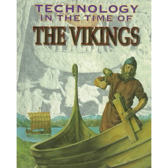Pre-Owned Technology in the Time of . . .: The Vikings (Hardcover)