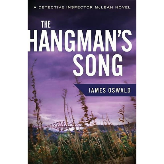 Detective Inspector MacLean Hangman's Song, Book 3, (Paperback)