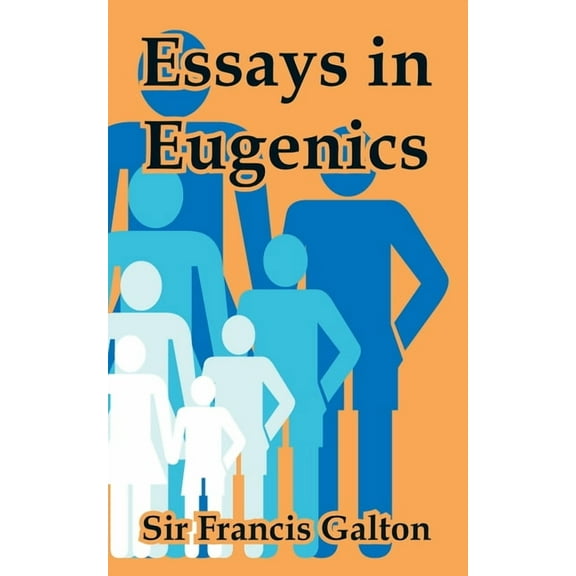 Essays in Eugenics (Paperback)