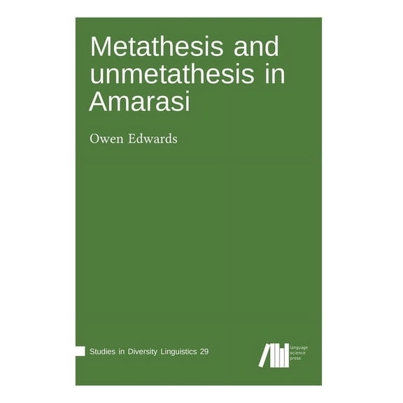 Metathesis and unmetathesis in Amarasi, (Hardcover)