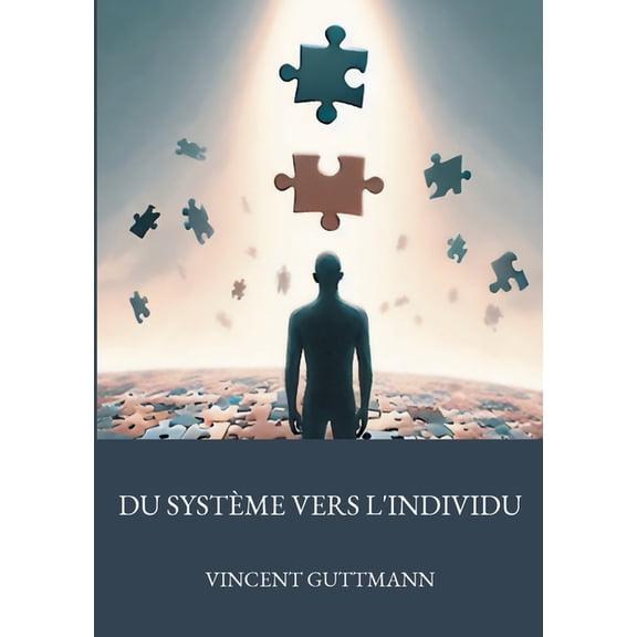 Du systÃ¨me vers l'individu, (Paperback)