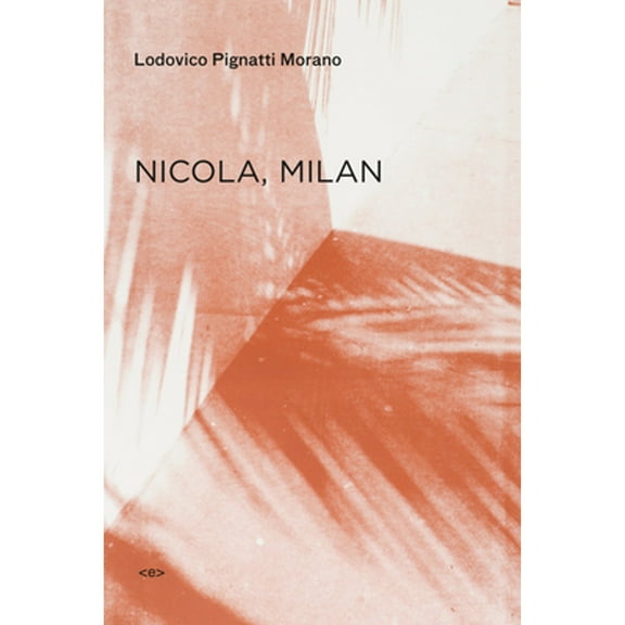 Semiotext(e) / Native Agents: Nicola, Milan (Paperback)