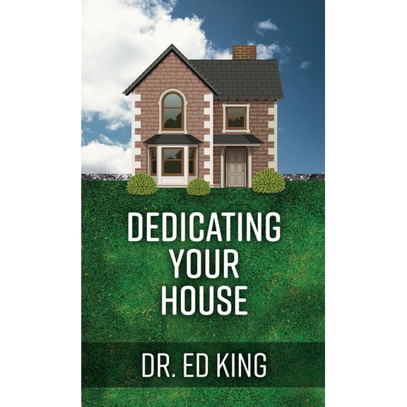 Dedicating Your House to the Lord (Paperback)