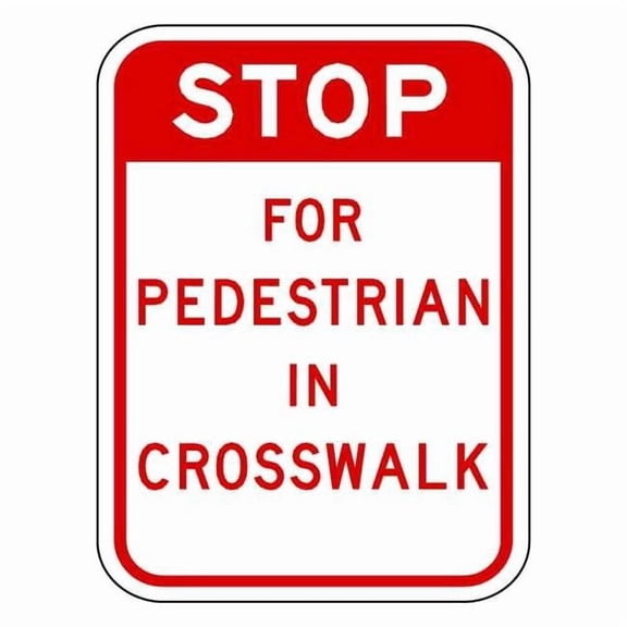 Lyle Stop for Pedestrians Sign,24" x 18" LR9-16-18DA