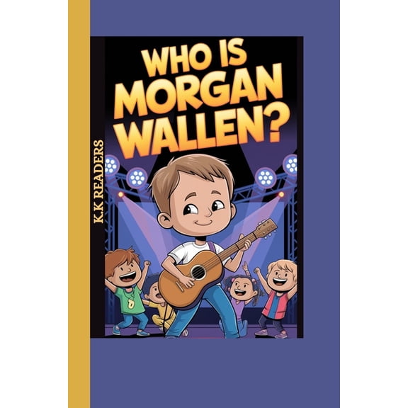 Who is Morgan Wallen?: The Kid With A Song In His Heart and A Guitar In His Hands, (Paperback)