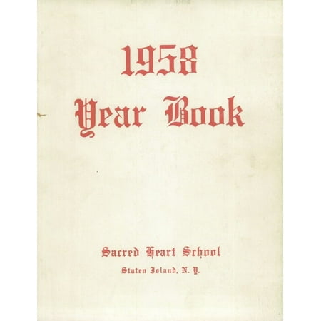 (Custom Reprint) Yearbook: 1958 Sacred Heart School - Yearbook (Staten Island NY)
