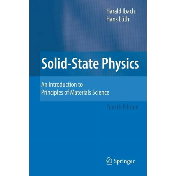 Advanced Texts in Physics (Paperback) Solid-State Physics: An Introduction to Principles of Materials Science, (Paperback)