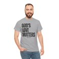 thumbnail image 2 of DJH Apparel | God's Love Matters Christian Inspirational Unisex T-shirt 2, 2 of 5