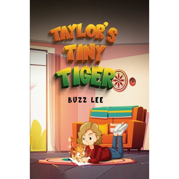 Taylor's Tiny Tiger, (Paperback)