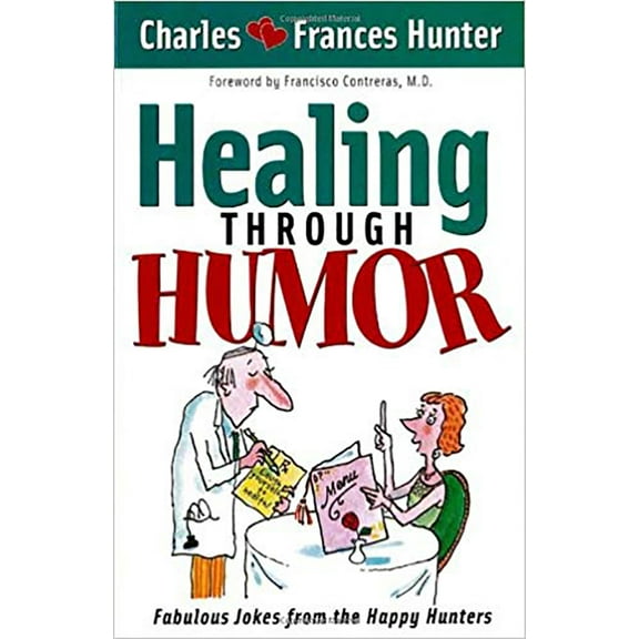 Pre-Owned Healing Through Humor (Paperback) 1591851963 9781591851967