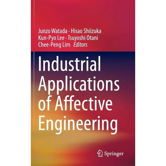 Industrial Applications of Affective Engineering, (Hardcover)