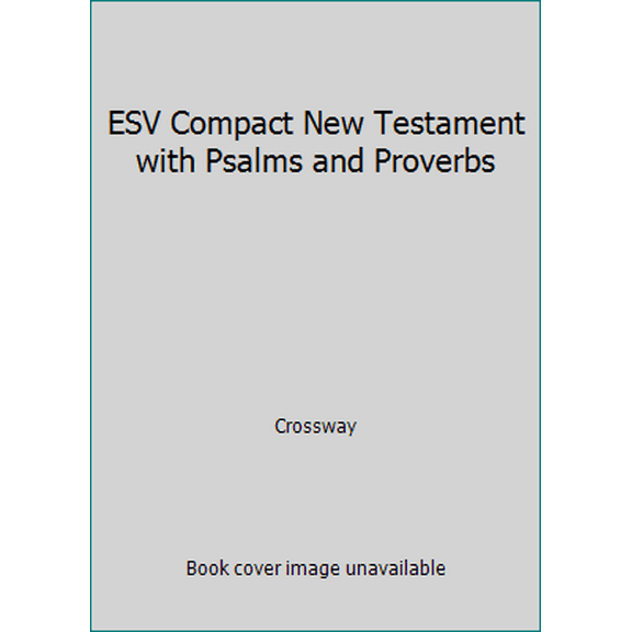 Pre-Owned ESV Compact New Testament with Psalms and Proverbs Paperback