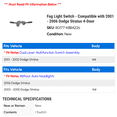 thumbnail image 2 of Fog Light Switch - Compatible with 2001 - 2006 Dodge Stratus 4-Door 2002 2003 2004 2005, 2 of 2