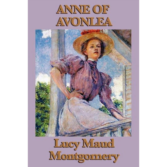 Anne of Avonlea, (Paperback)