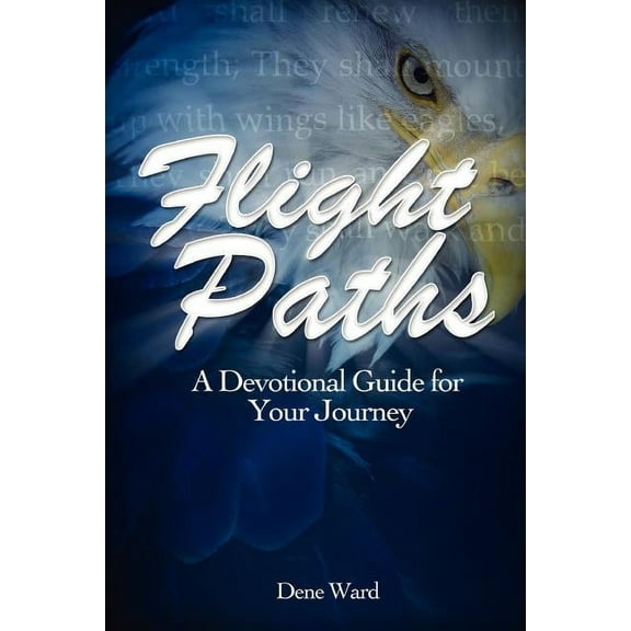 Flight Paths: A Devotional Guide for Your Journey (Paperback)