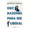 thumbnail image 1 of Libro Diez Razones Para Ser Liberal Tapa Blanda, Autor Santiago Navajas, Editorial Almuzara, 1 of 2