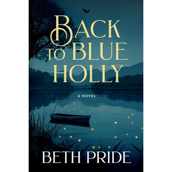 Back to Blue Holly, (Paperback)
