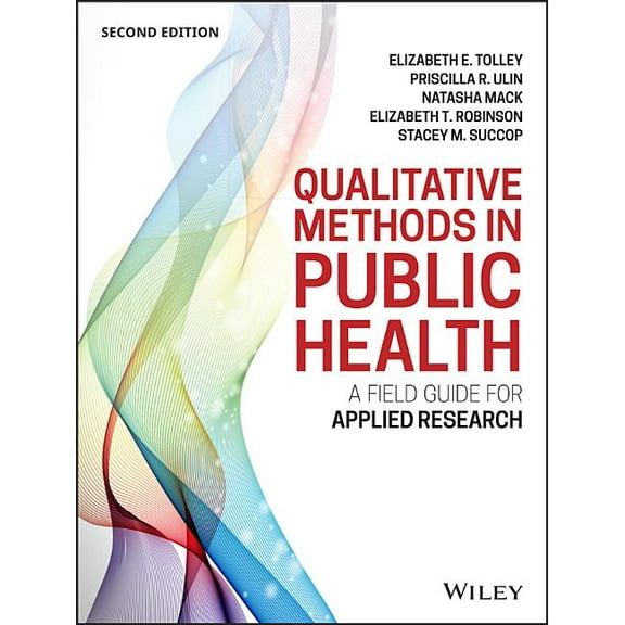Jossey-Bass Public Health Qualitative Methods in Public Health: A Field Guide for Applied Research, (Paperback)