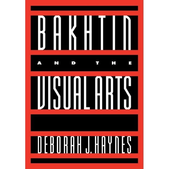 Cambridge Studies in New Art History and Bakhtin and the Visual Arts, (Hardcover)