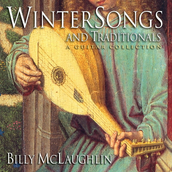 Wintersongs & Traditionals: A Guitar Collection