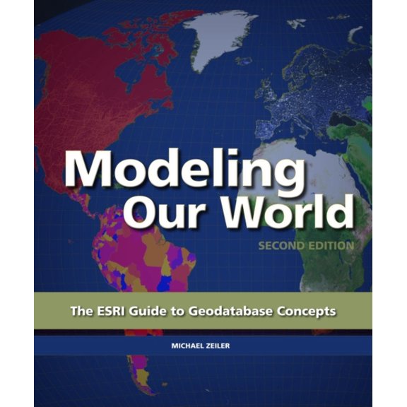 Pre-Owned Modeling Our World: The ESRI Guide to Geodatabase Concepts (Paperback) 1589482786 9781589482784