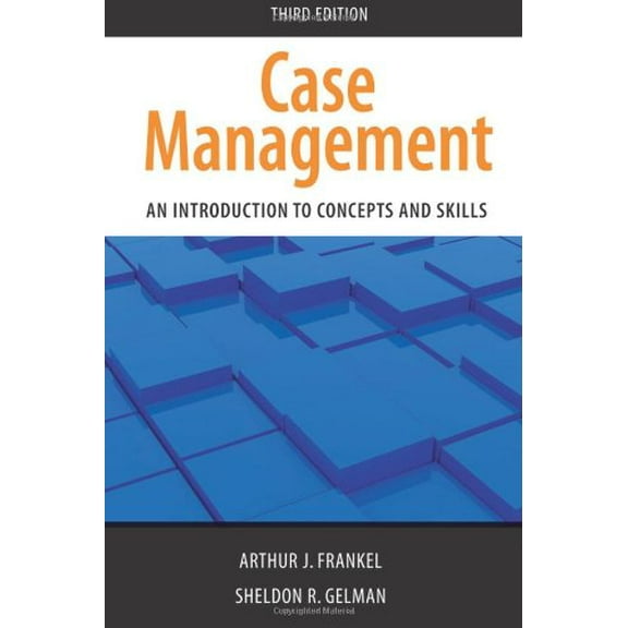 Pre-Owned Case Management: An Introduction to Concepts and Skills, Third Edition