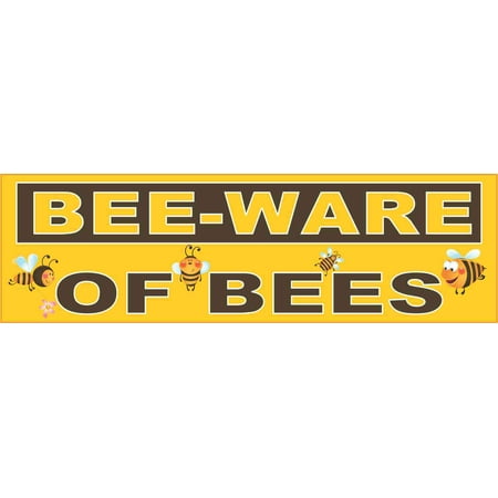 

10in x 3in Cute Bee-Ware of Bees Magnet