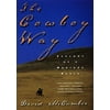 The Cowboy Way : Seasons of a Montana Ranch 9780380973415