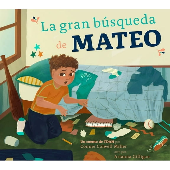 El Tdah y Yo La Gran BÃºsqueda de Mateo: Un Cuento de Tdah, (Hardcover)