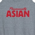 thumbnail image 3 of Instant Message - Phenomenally Asian - Women's Racerback Tank Top, 3 of 6
